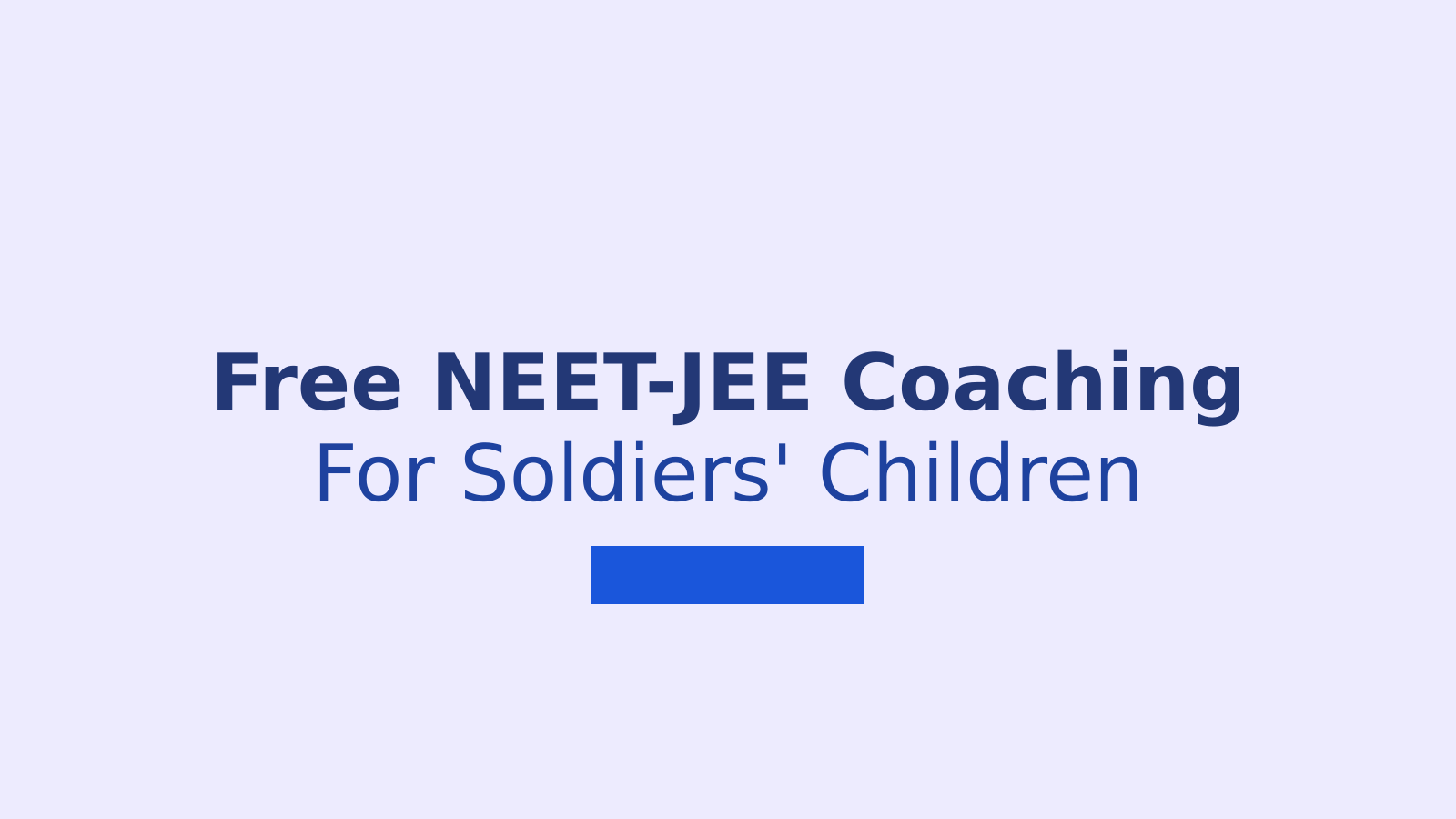 Free NEET and JEE Coaching for Army Children: Details of the Army-Aakash Institute Partnership