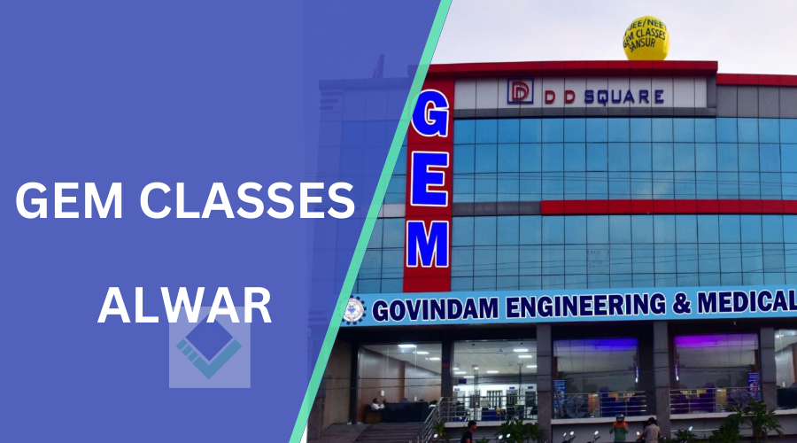 GEM Classes Alwar