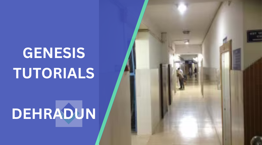 Genesis Tutorials Dehradun