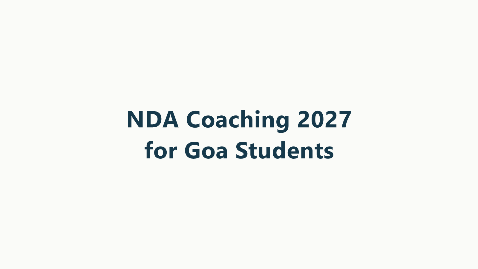 NDA Coaching for Goa Students in 2027: 3 Practical Routes