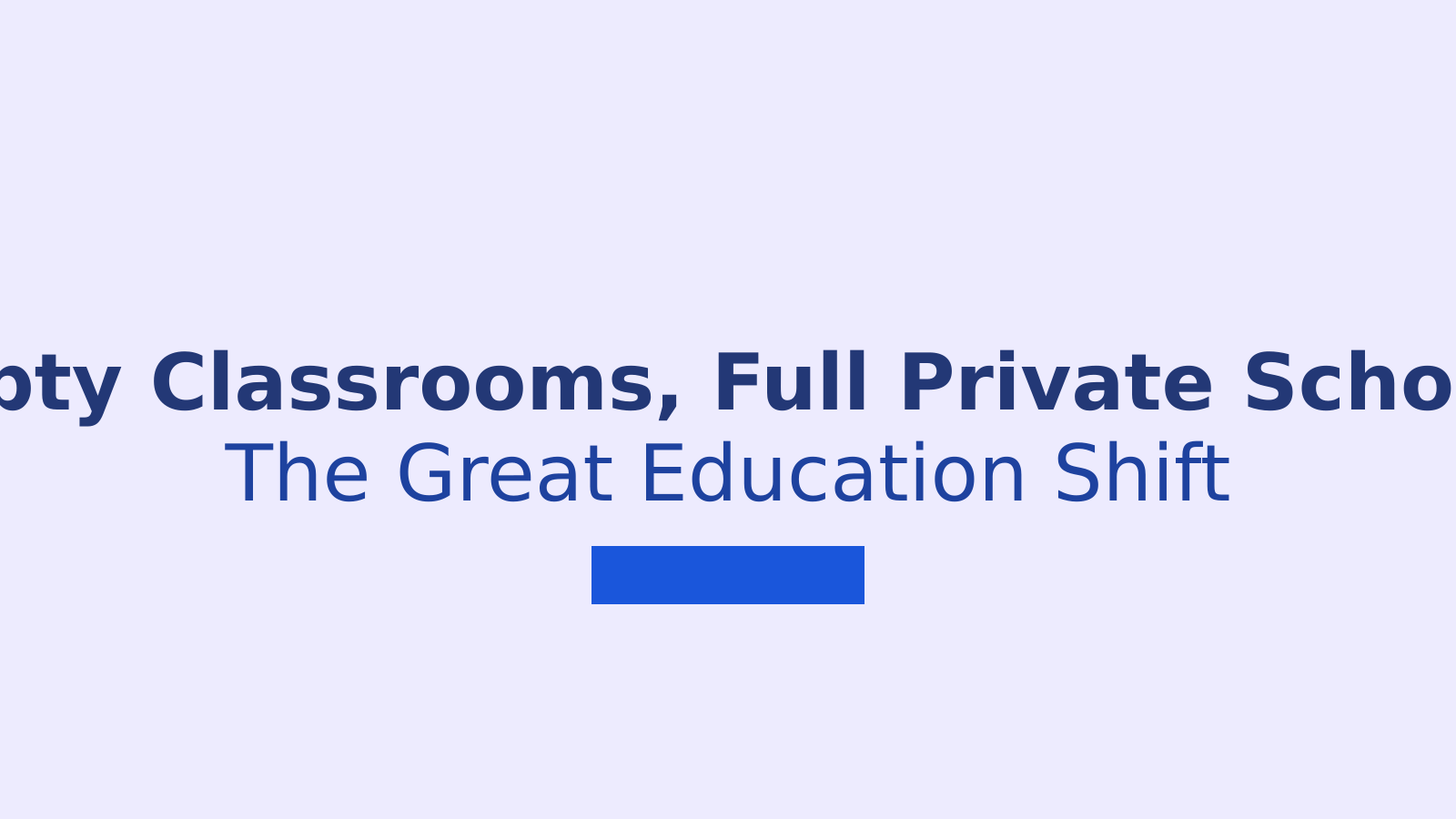 Why Parents Are Pulling Kids Out of Government Schools