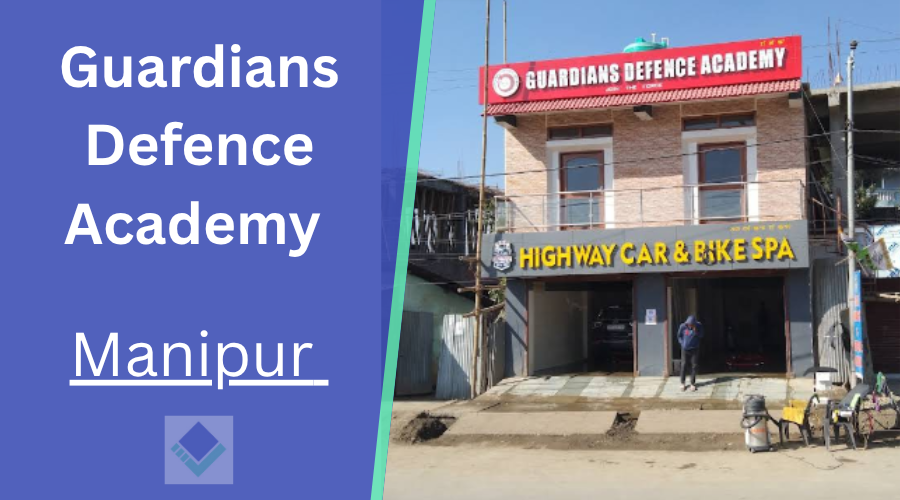 Guardians Defence Academy Manipur 