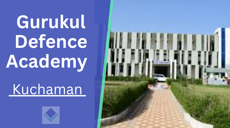 Gurukul Defence Academy Kuchaman