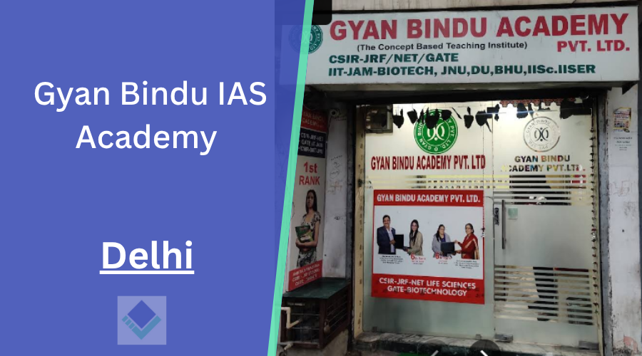 Gyan Bindu IAS Academy Delhi