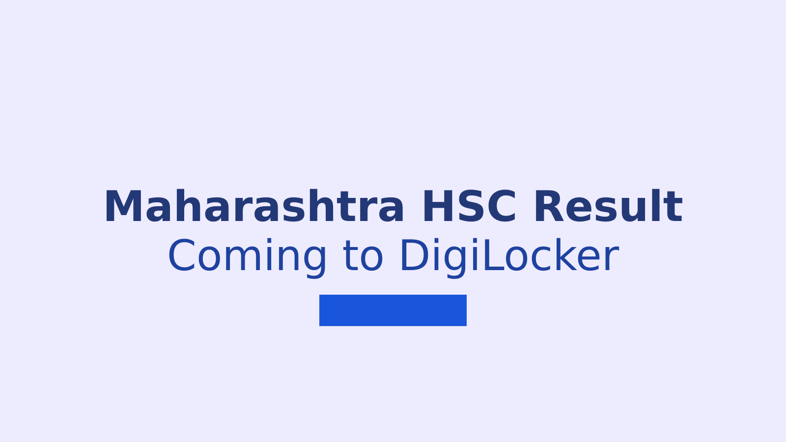 How to Check Maharashtra HSC Result 2026 on DigiLocker: Step-by-Step Guide
