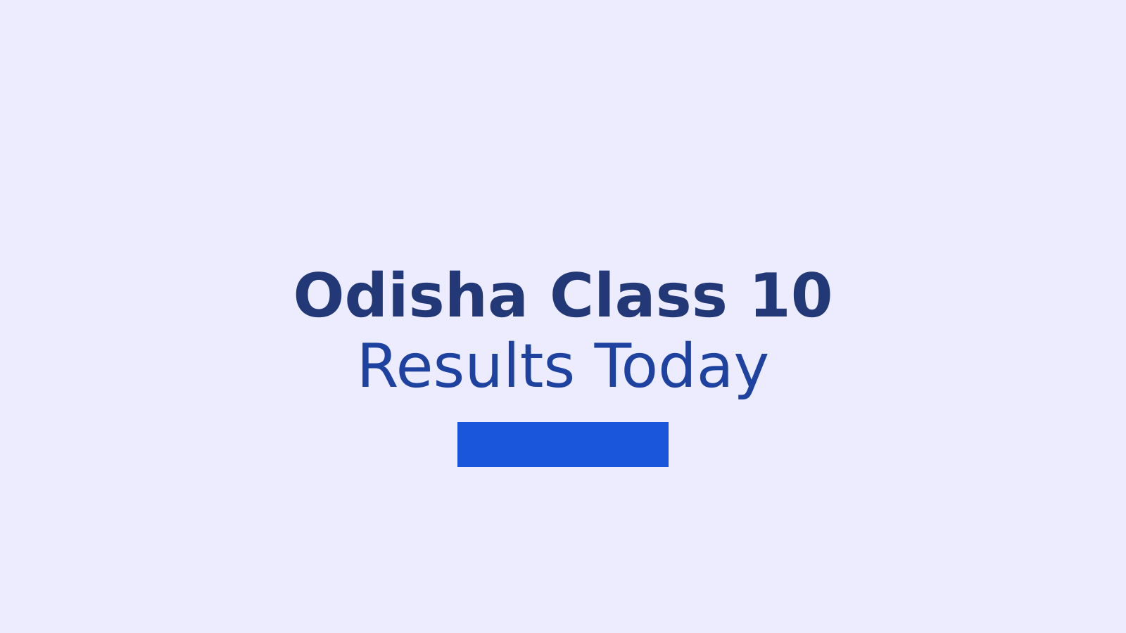 How to Check Odisha Class 10 Result 2026: BSE AHSC Scorecard Download Guide