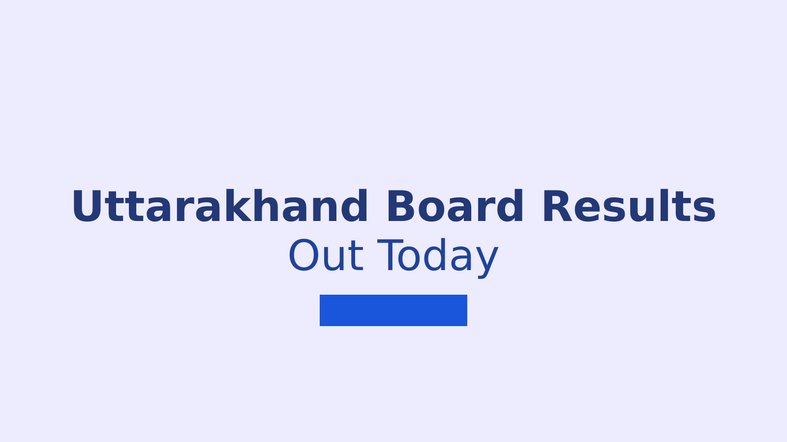How to Check Uttarakhand Board 10th and 12th Results 2026 on NDTV