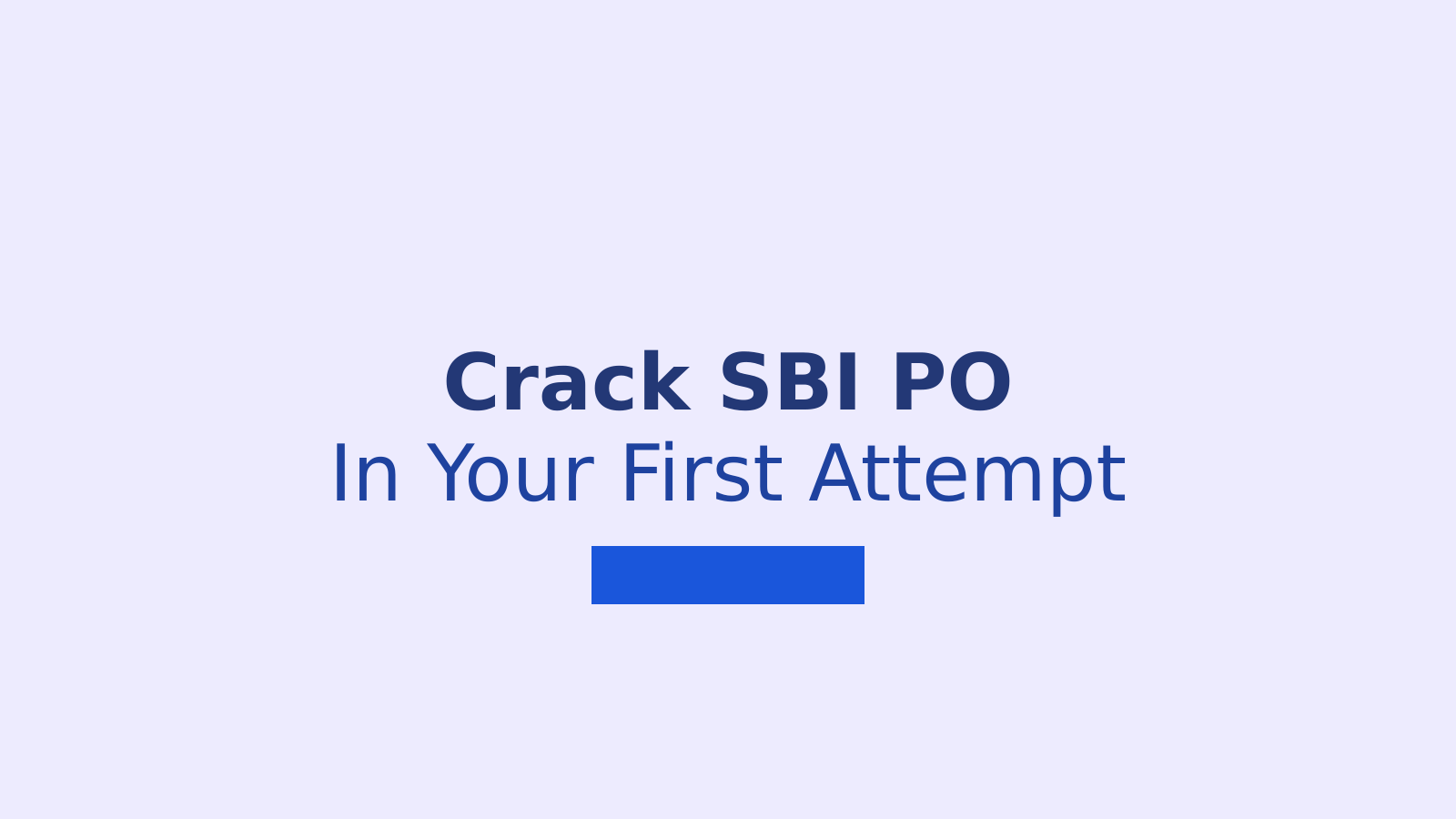 How to Crack SBI PO in Your First Attempt