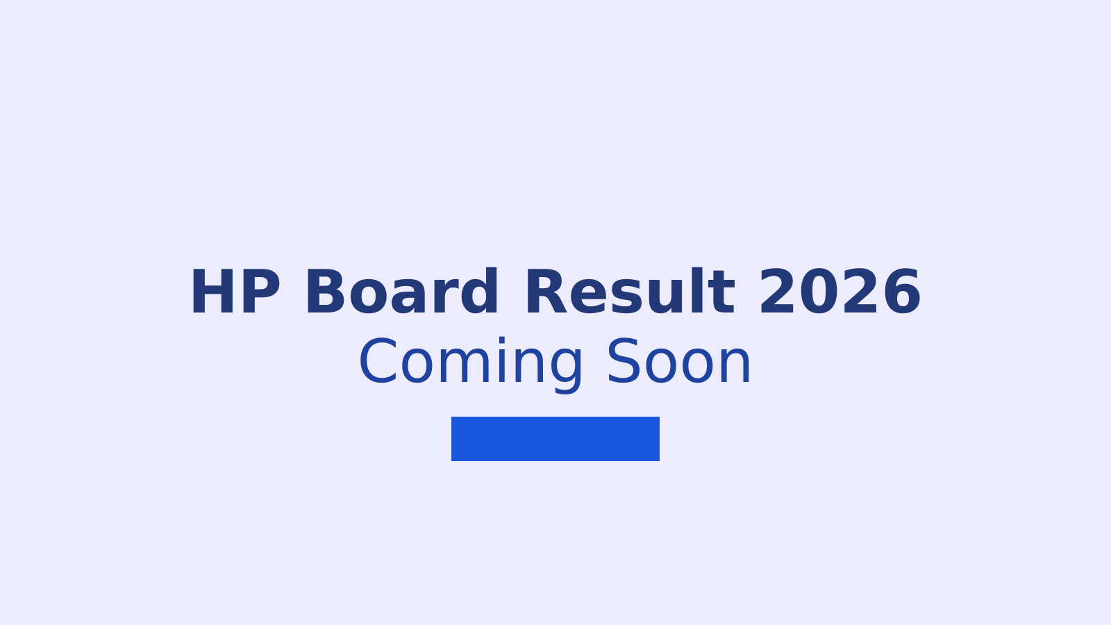 HP Board 10th and 12th Result 2026: Download Steps, Official Website, and Grading System