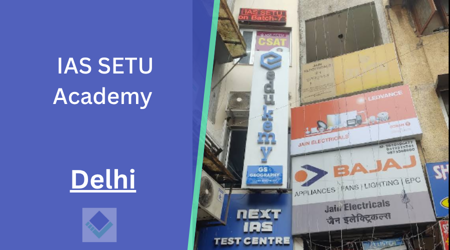 IAS SETU Academy Delhi