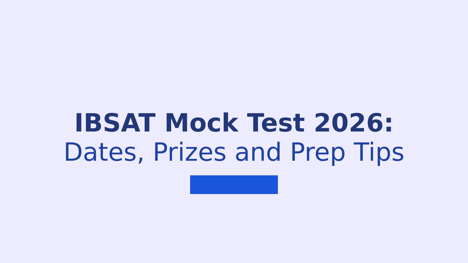 IBSAT National Mock Test 2026: Dates, Registration, Pattern and Prizes