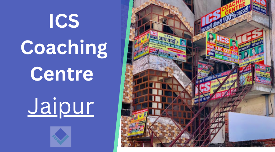 ICS Coaching Centre Jaipur