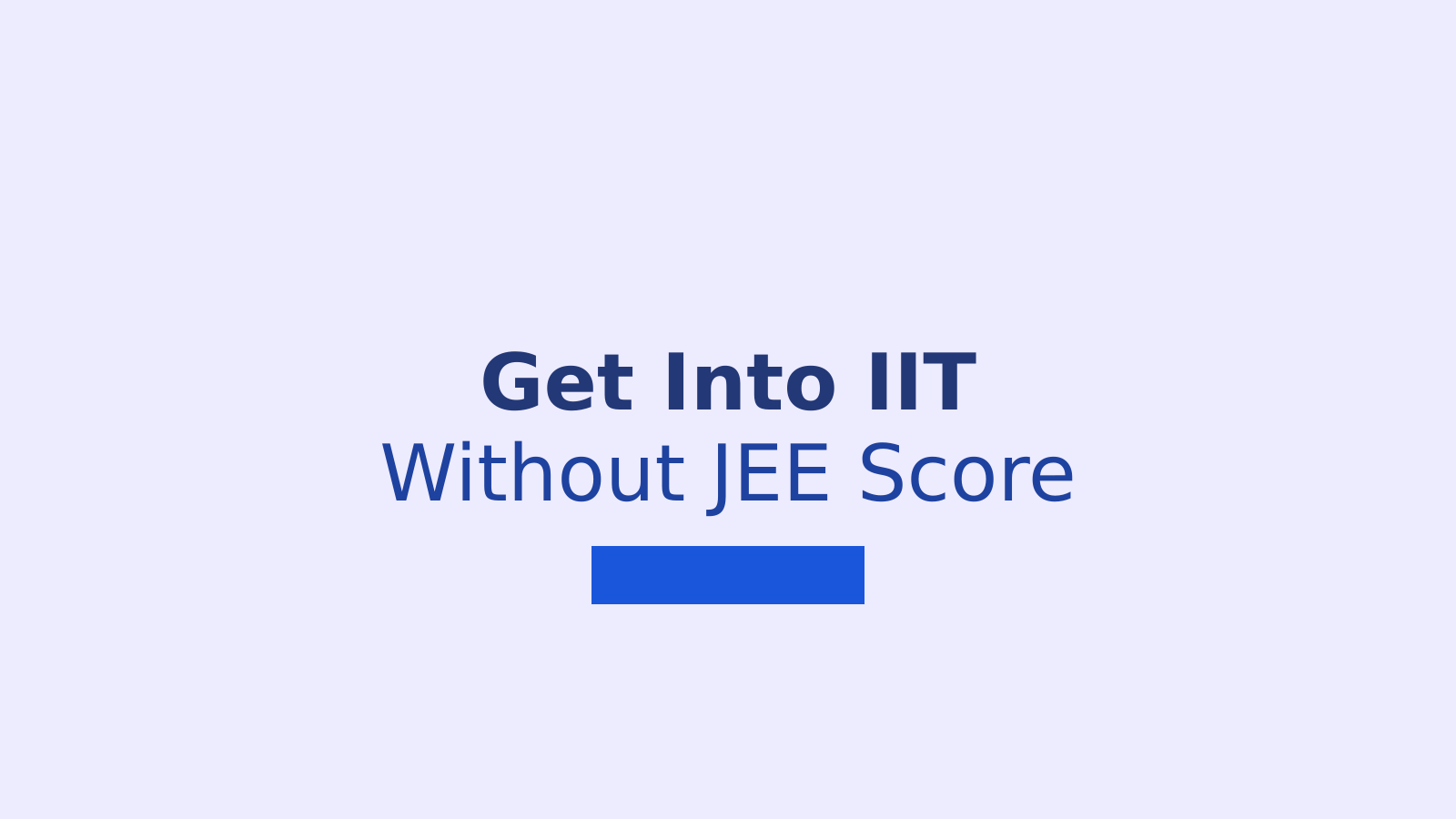 IIT Jodhpur Offers 4-Year BS Degree Without JEE Score