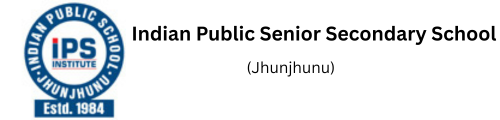Indian Public Senior Secondary School Jhunjhunu