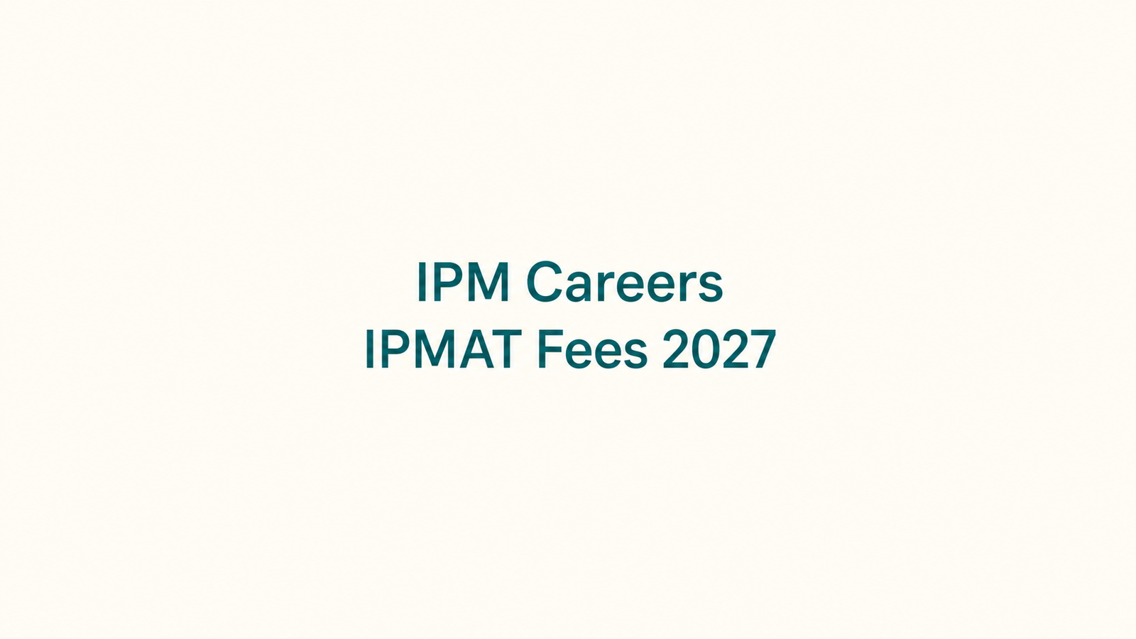 IPM Careers IPMAT Fees 2027: Fee Structure, Batch Timings, Results & Reviews