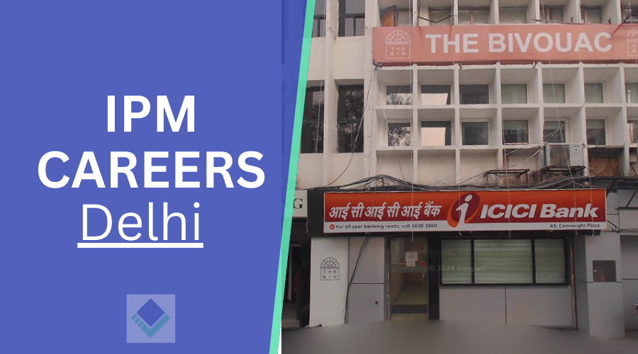 IPM CAREERS New Delhi