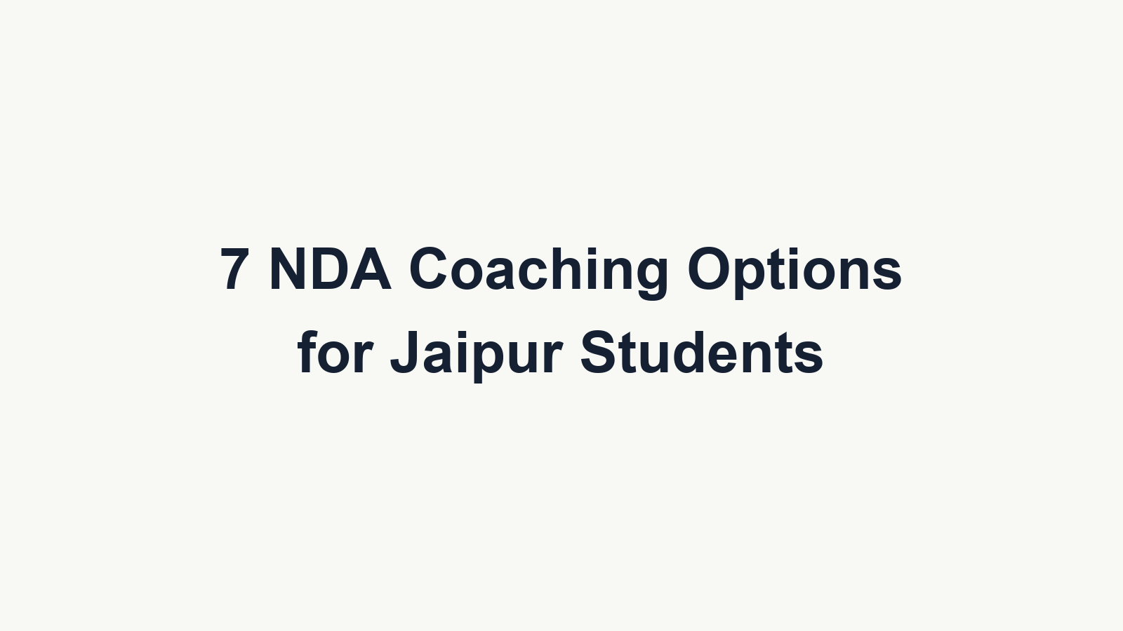 Best 7 NDA Coaching centers for Jaipur students