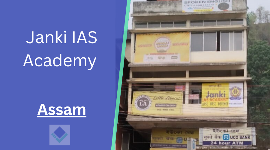 Janki IAS Academy Assam