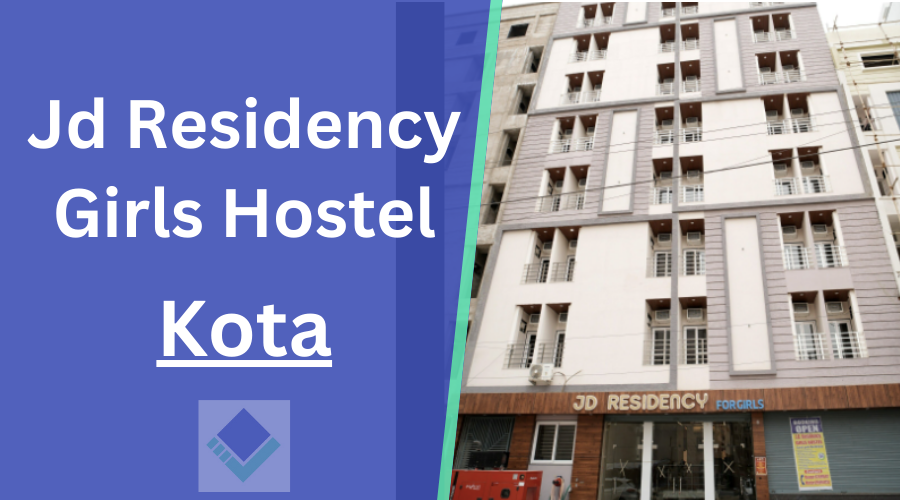 Jd Residency Girls Hostel Kota Rajasthan