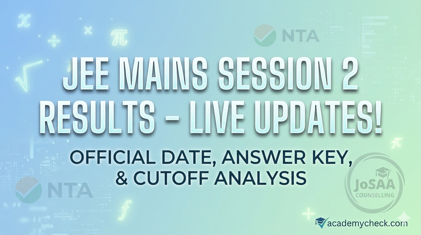 JEE Main Session 2 Result 2026 Date Out: Check Final Answer Key ...