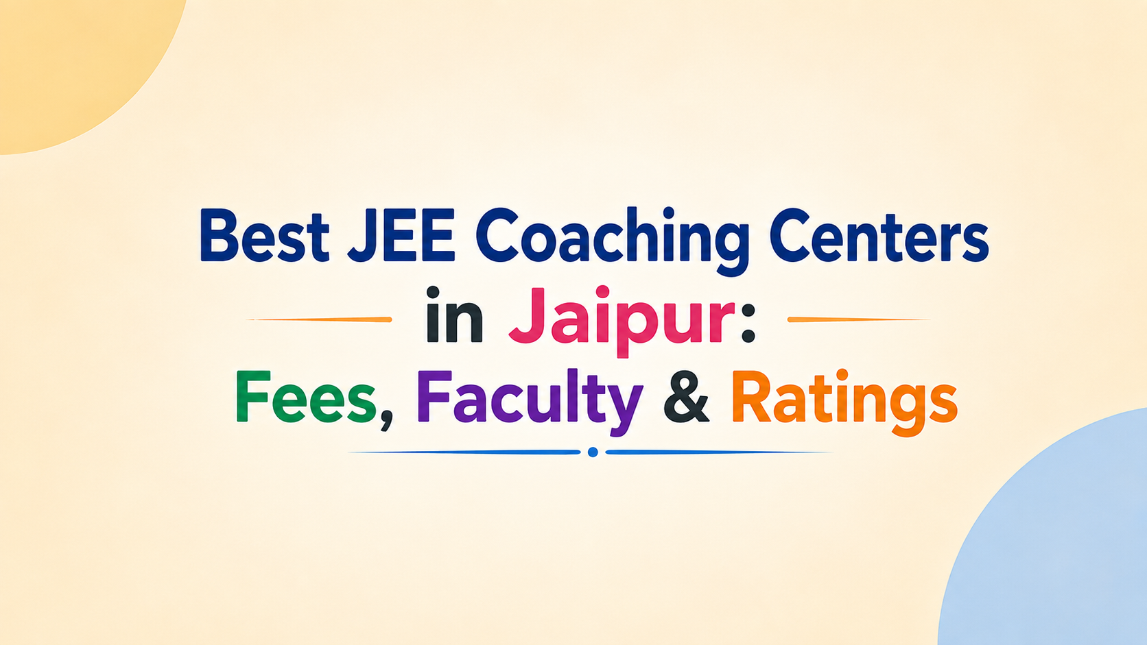 Top 5 JEE Coaching in Jaipur: Fees, Faculty & Ratings