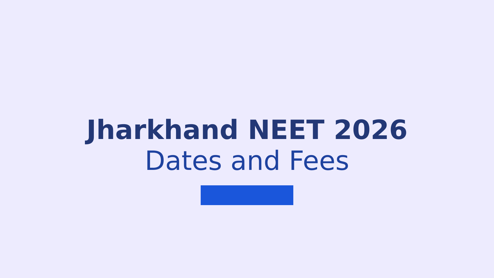 Jharkhand NEET Counselling 2026: Dates, Fees and Choice Filling