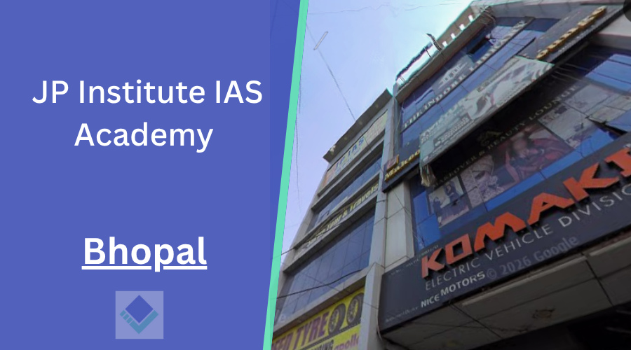JP Institute IAS Academy Bhopal