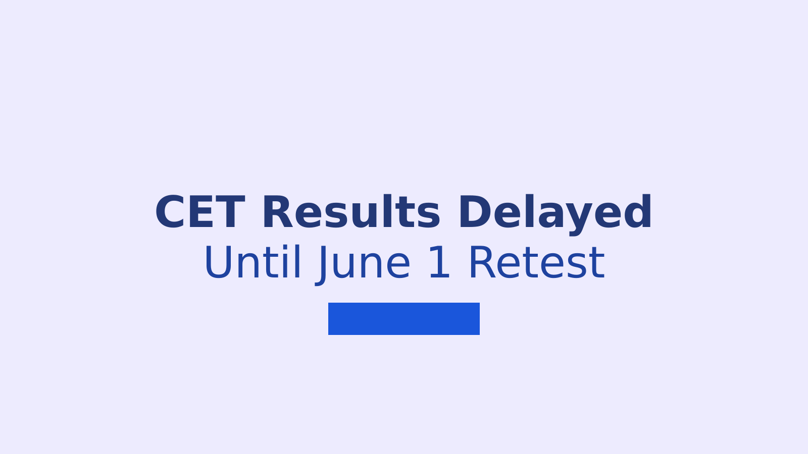 Karnataka CET Results Delayed: Hiriyur Agriculture Retest Scheduled for June 1