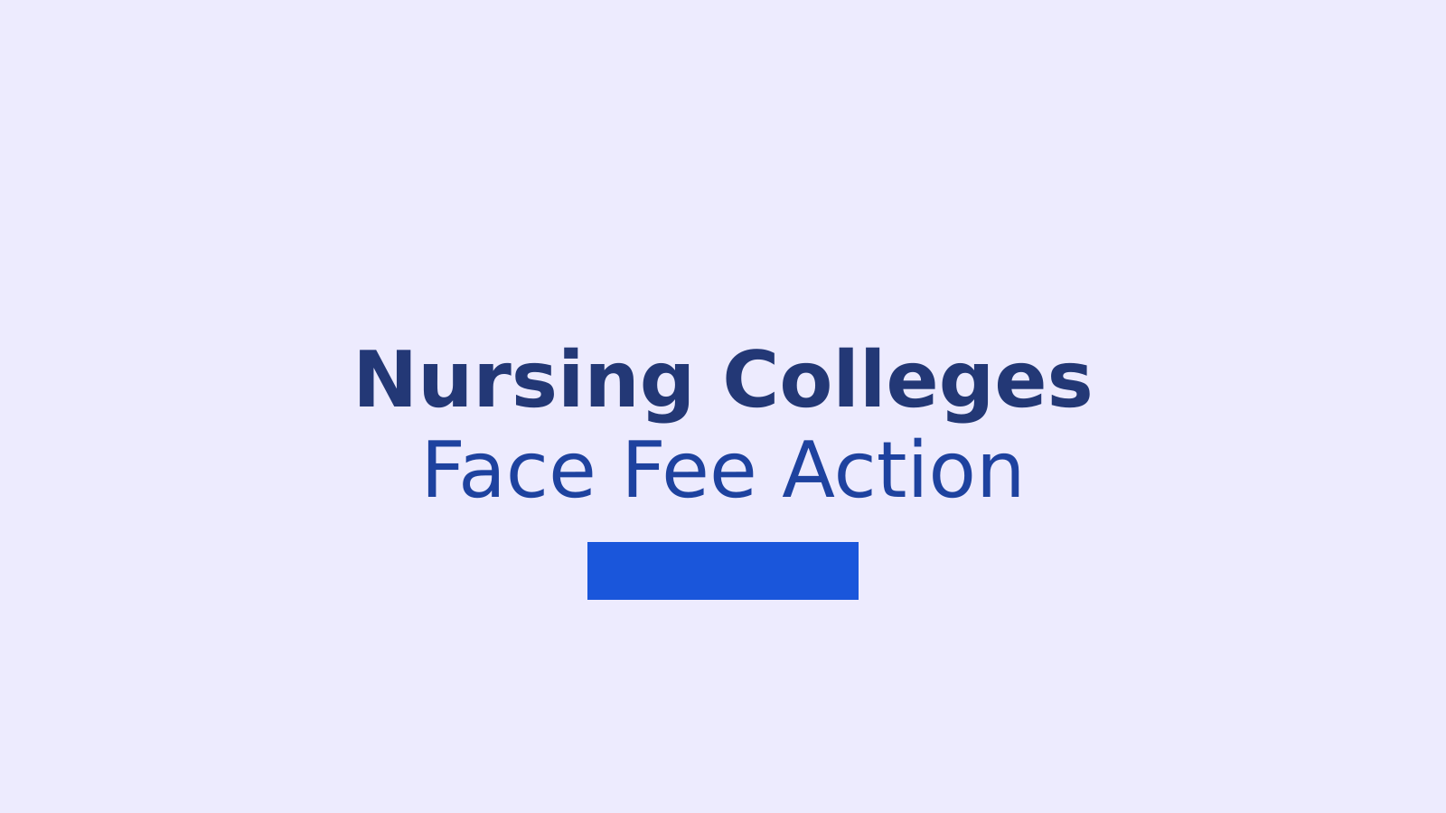 Karnataka Nursing Colleges Face Action Over Alleged Excess Fee Demands