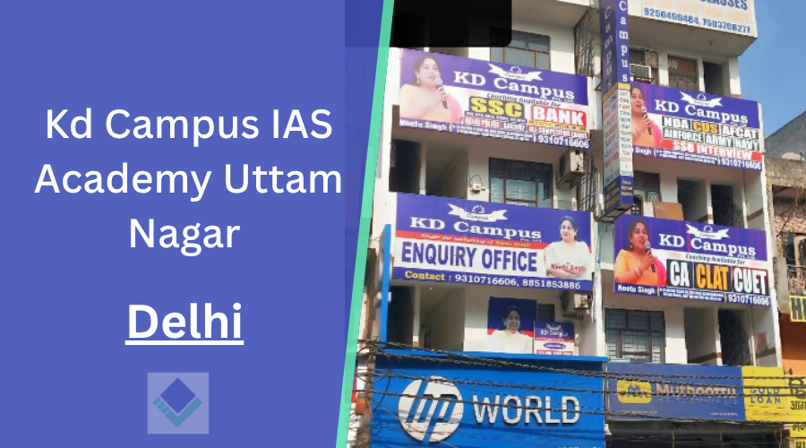 Kd Campus IAS Academy Uttam Nagar Delhi