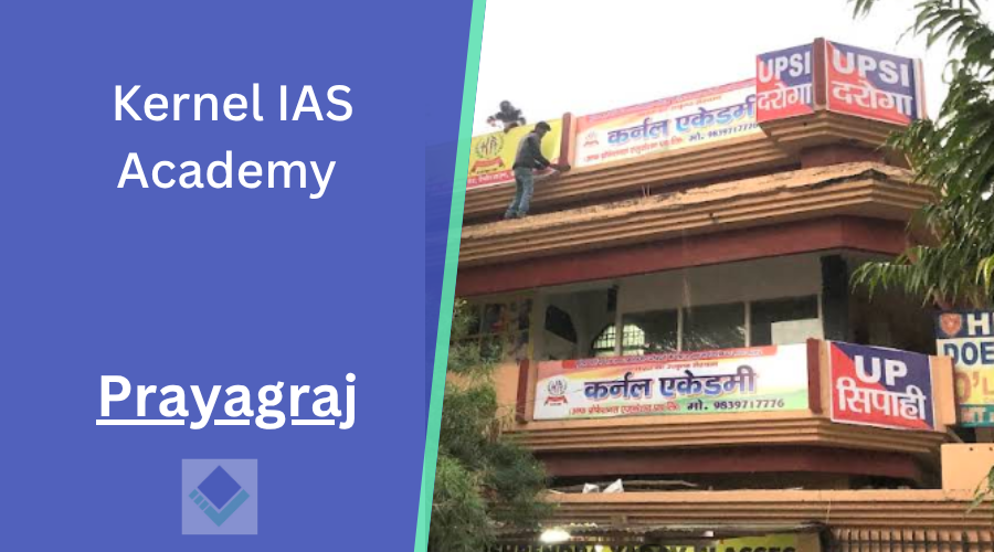 Kernel IAS Academy Prayagraj