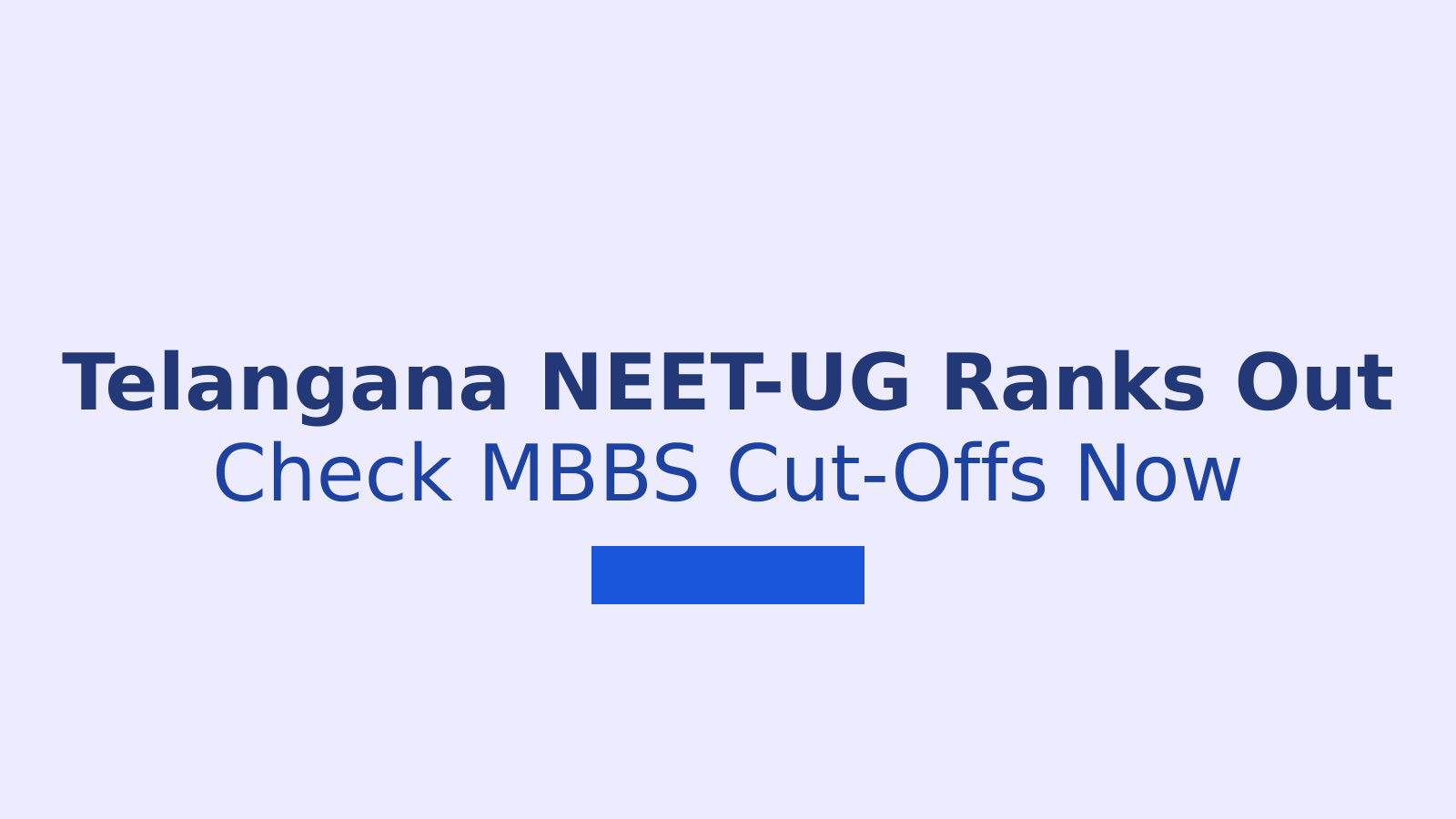 KNRUHS NEET-UG Telangana Ranks and MBBS Cut-Offs Explained