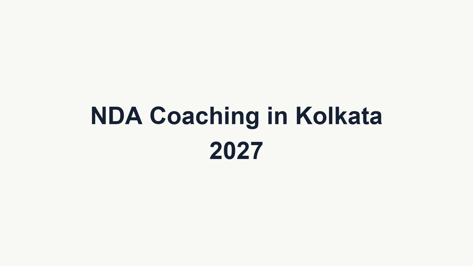 NDA Coaching in Kolkata 2027: 3 Classroom Leads Compared