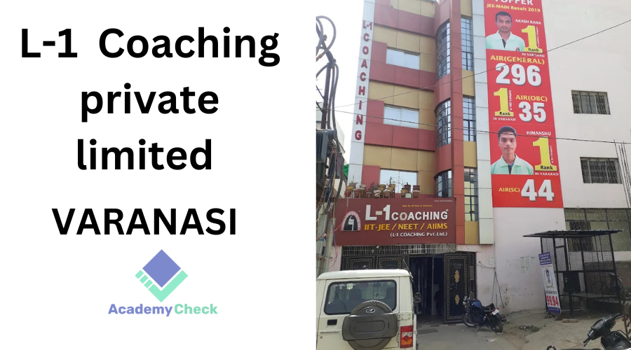 L-1 Coaching private limited Varanasi