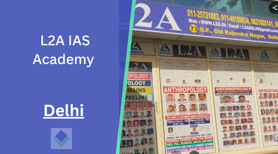 L2A IAS Academy Delhi