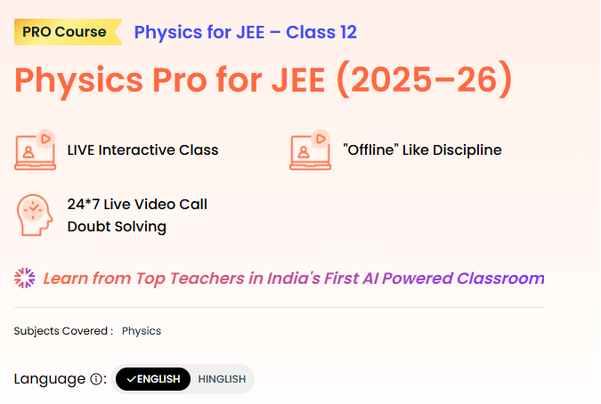 Physics for JEE – Class 12 - offered by Lakshya Classes Noida