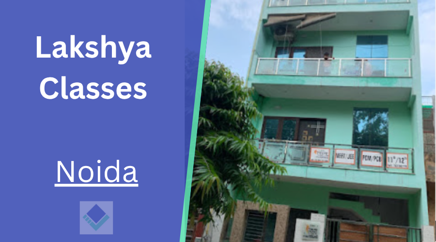Lakshya Classes Noida
