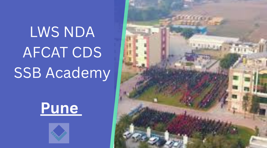 LWS NDA AFCAT CDS SSB Academy Pune 