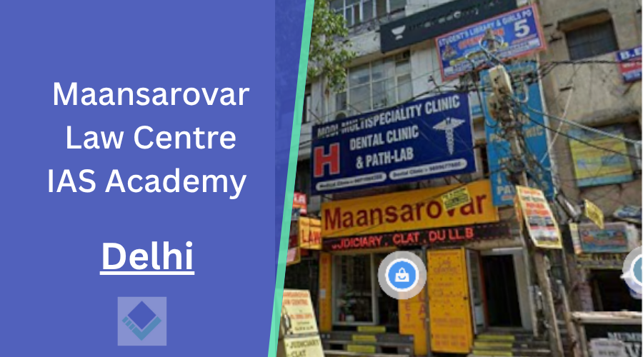 Maansarovar Law Centre IAS Academy Delhi