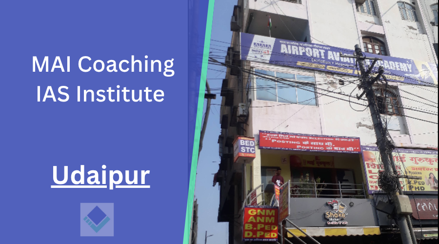 MAI Coaching IAS Institute Udaipur