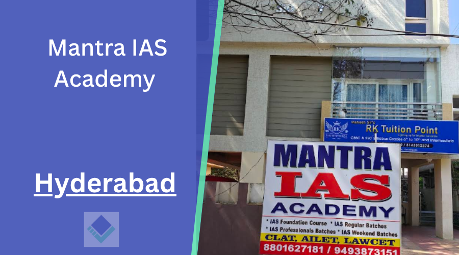 Mantra IAS Academy Hyderabad