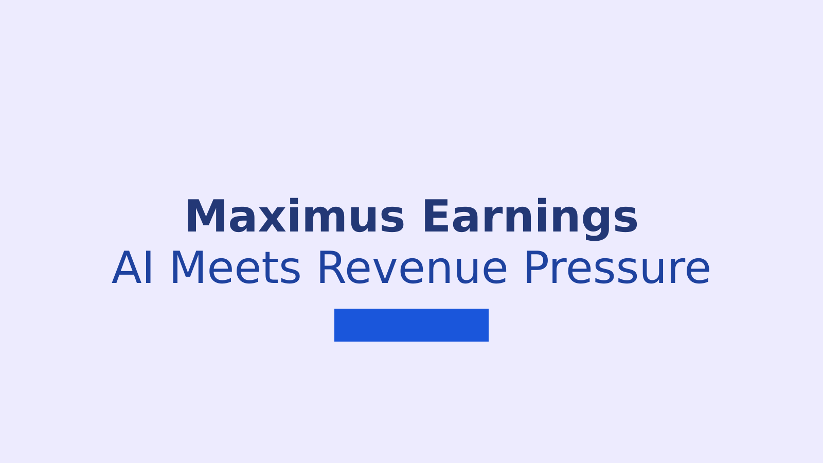 Maximus Earnings: AI Efficiency Faces Revenue Pressure in Fiscal Third Quarter