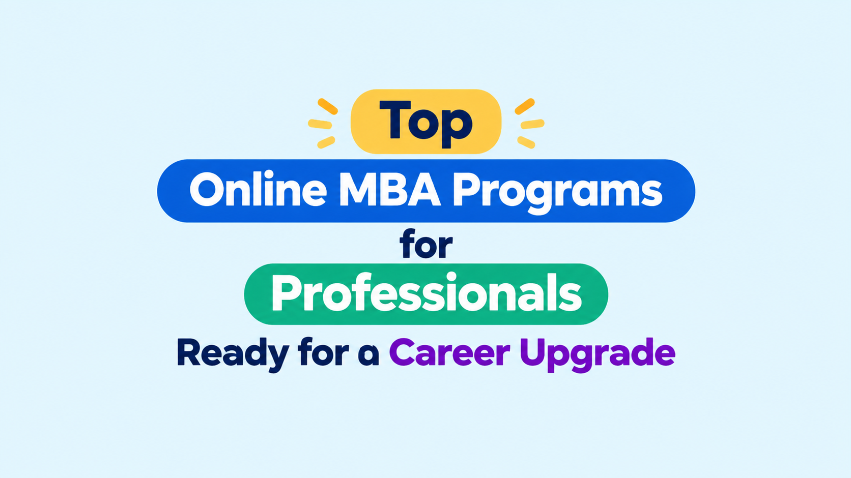 Top 5 Online MBA Programs for Professionals Ready for a Career Upgrade