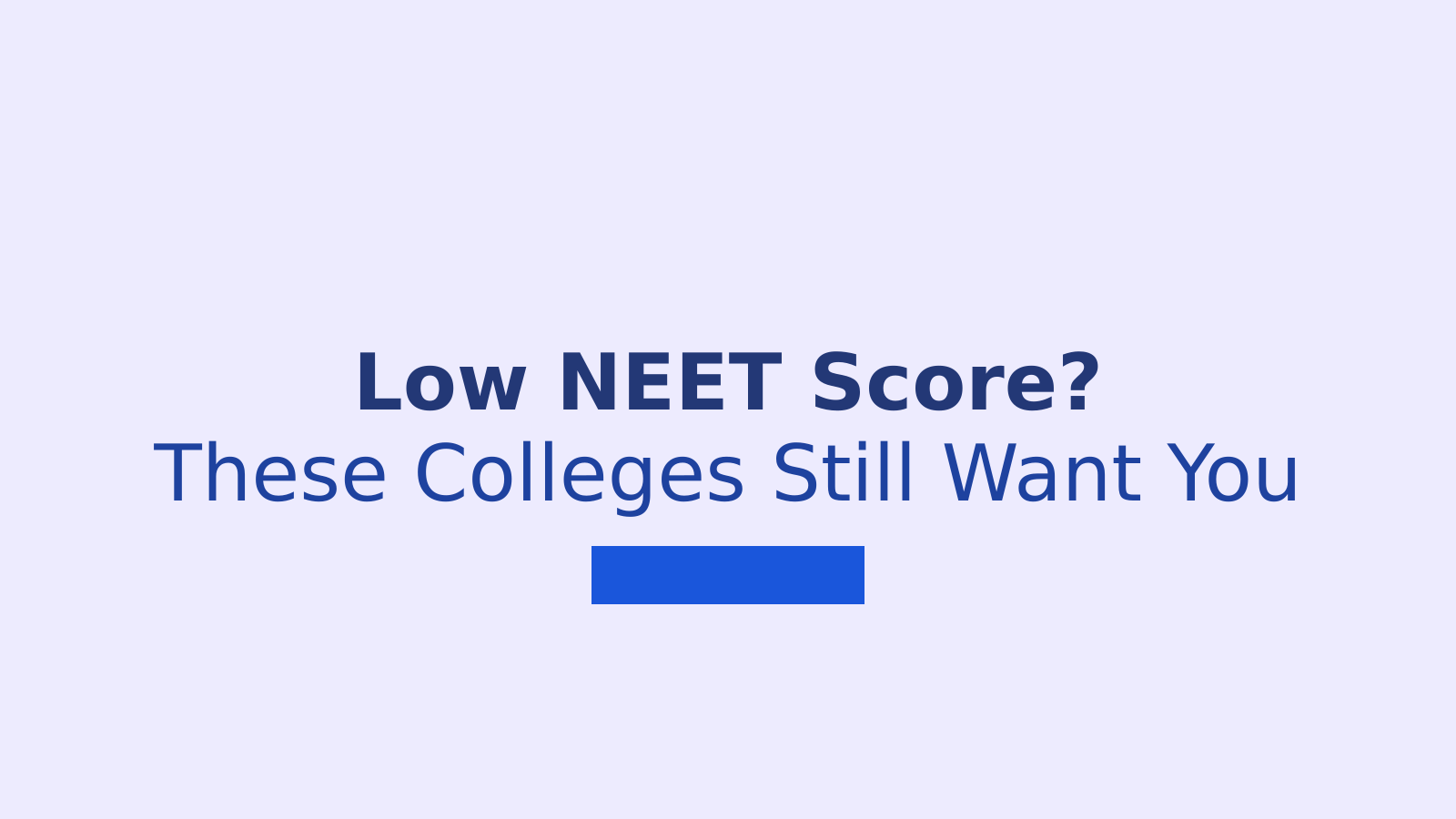 15 Medical Colleges Offering MBBS Admission With Low NEET Scores 2026