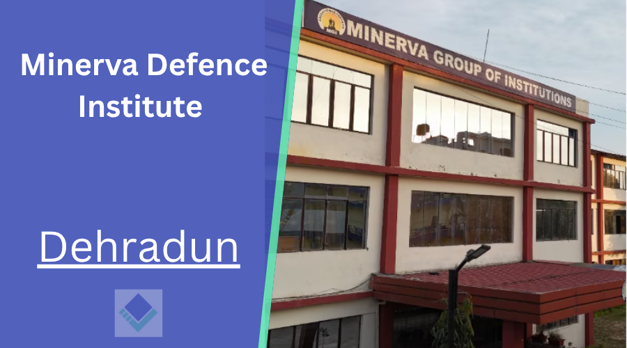 Minerva Defence Institute Dehradun