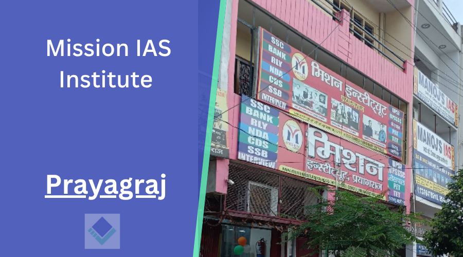 Mission IAS Institute Prayagraj