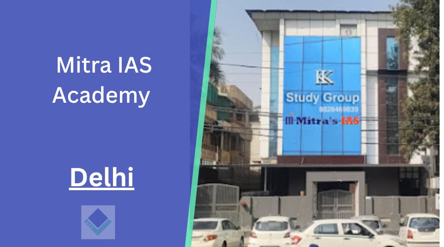 Mitra IAS Academy Delhi