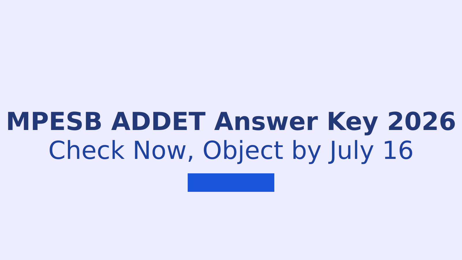 MPESB ADDET Answer Key 2026: Download Link and Objection Process