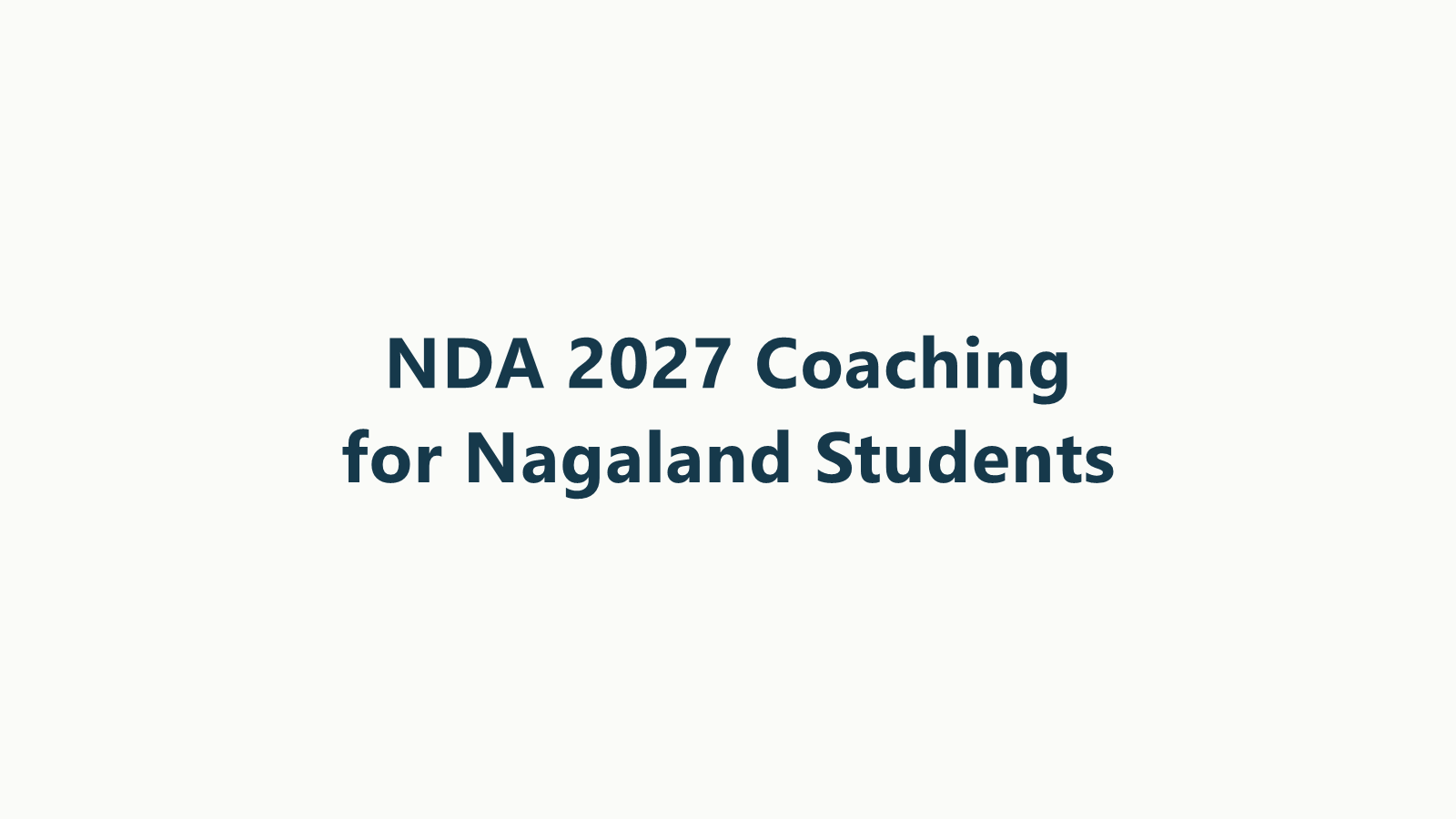 Best NDA Coaching for Nagaland Students in 2027: 5 Routes