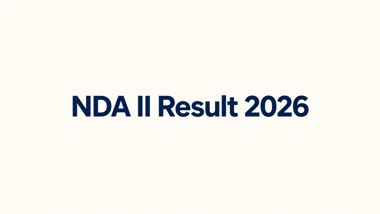 UPSC NDA II Result 2026: SSB Registration, Documents & Next Steps